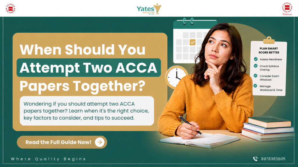 When should you attempt two ACCA Papers?